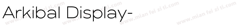 Arkibal Display字体转换